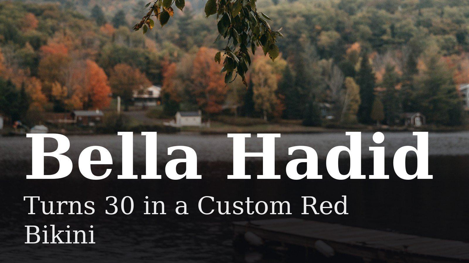 Read more about the article Bella Hadid Turns 30 in a Custom Red Bikini