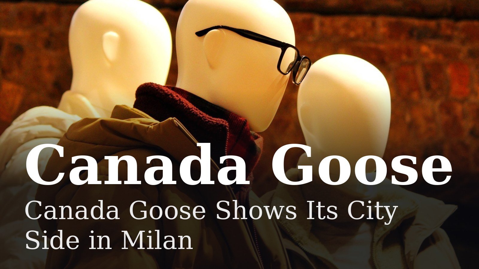 Read more about the article Canada Goose Shows Its City Side in Milan