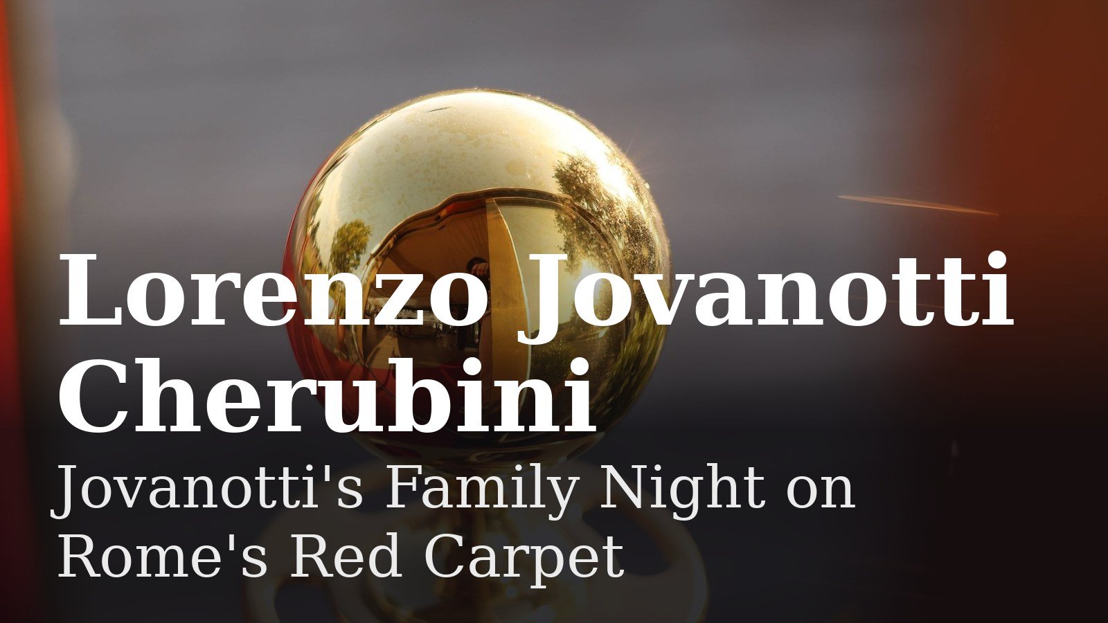 Read more about the article Jovanotti’s Family Night on Rome’s Red Carpet