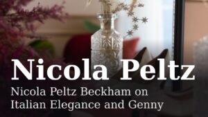 Read more about the article Nicola Peltz Beckham on Italian Elegance and Genny