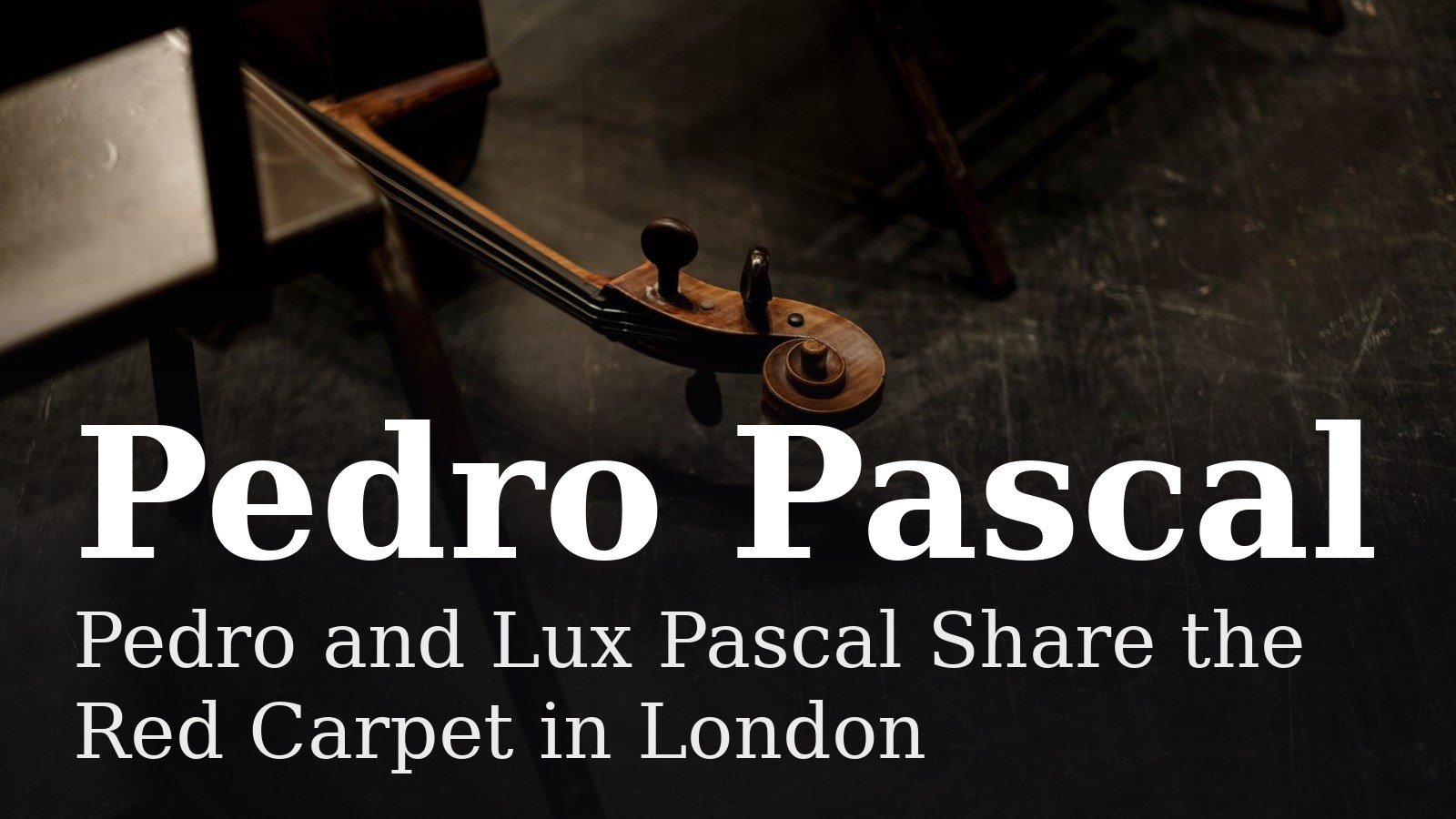 Read more about the article Pedro and Lux Pascal Share the Red Carpet in London